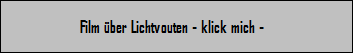 Film ber Lichvouten 